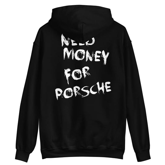 Need Money for Porsche Hoodie Black